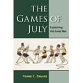 thumbnail image 1 of Pre-Owned The Games of July: Explaining the Great War Paperback, 1 of 1