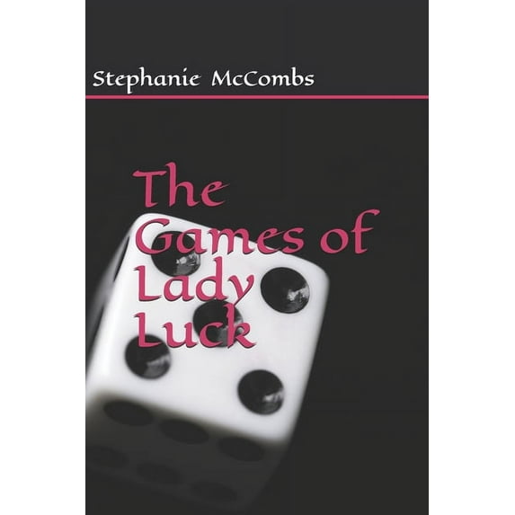 The Games of Lady Luck (Paperback)