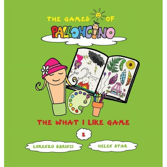 The Games of Palloncino The What I Like Game, Book 2, (Hardcover)