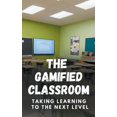 thumbnail image 1 of The Gamified Classroom (Paperback), 1 of 1