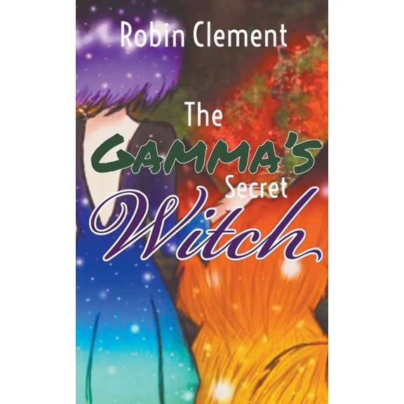 The Gamma's Secret Witch, (Paperback)