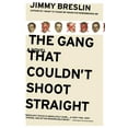thumbnail image 1 of The Gang That Couldn't Shoot Straight, (Paperback), 1 of 1