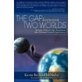 thumbnail image 1 of Pre-Owned The Gap Between Two Worlds: Turning Difficult Life Transitions Into Personal Growth Experiences (Paperback) 0985696222 9780985696221, 1 of 1