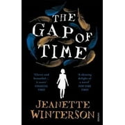 The Gap of Time The Winters Tale Retold Hogarth Shakespeare Paperback by Jeanette Winterson