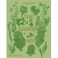 thumbnail image 1 of Pre-Owned The Garden Chef: Recipes and Stories from Plant to Plate (Paperback) 0714878227 9780714878225, 1 of 1