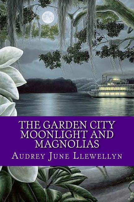 The Garden City: Moonlight and Magnolias (Paperback)