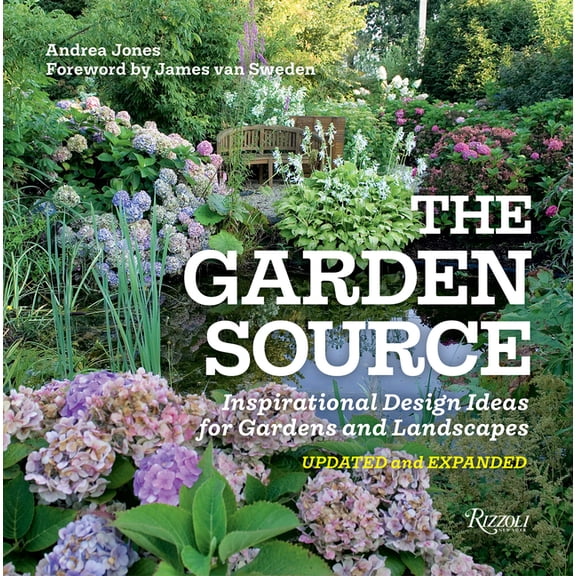 The Garden Source: Inspirational Design Ideas for Gardens and Landscapes, (Paperback)