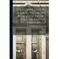 thumbnail image 1 of The Garden That We Made, by the Crown Princess of Sweden (née the Princess Margaret of Connaught) (Paperback), 1 of 1