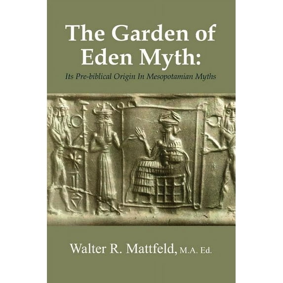 The Garden of Eden Myth, (Paperback)
