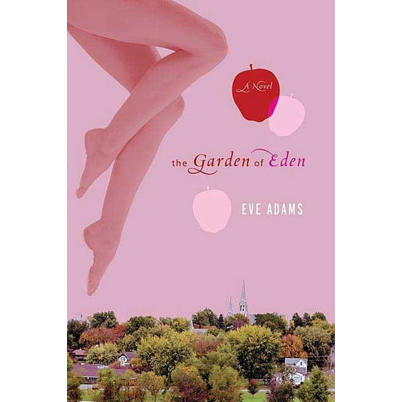 The Garden of Eden : A Novel (Paperback)