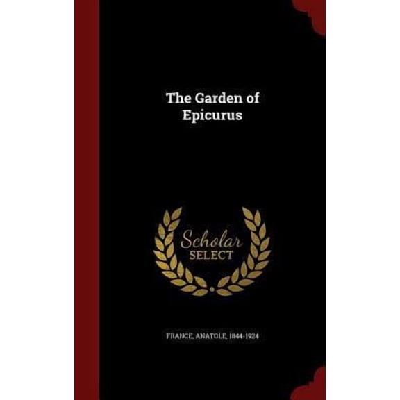 The Garden of Epicurus Hardcover