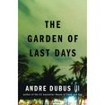thumbnail image 1 of The Garden of Last Days (Hardcover) by Andre Dubus, 1 of 10