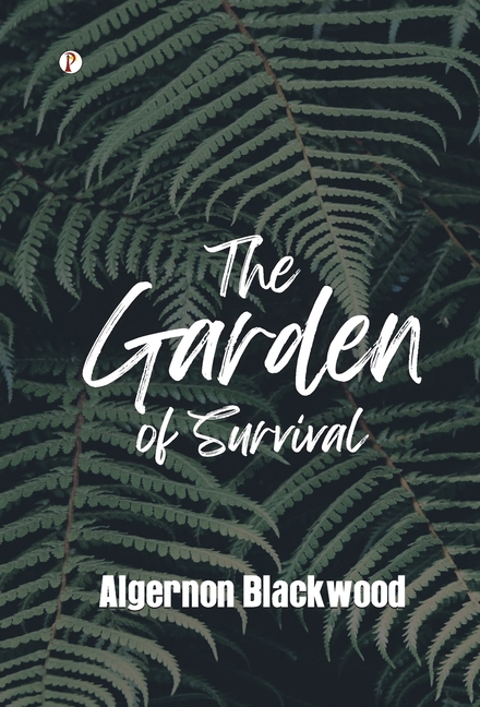 The Garden of Survival, (Hardcover)