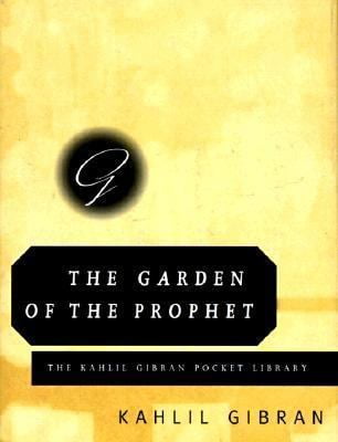 Pre-Owned The Garden of the Prophet (Hardcover) 0679439218 9780679439219