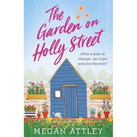 The Garden on Holly Street (Paperback)