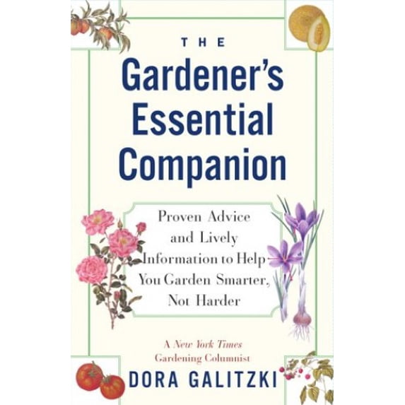 Pre-Owned The GARDENER'S ESSENTIAL COMPANION: Proven Advice and Lively Information to Help You Garden Smarter, Not Harder (Paperback) 0684863219 9780684863214
