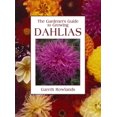 thumbnail image 1 of Pre-Owned The Gardener's Guide to Growing Dahlias (Gardener's Guide to Growing Series) Paperback, 1 of 1