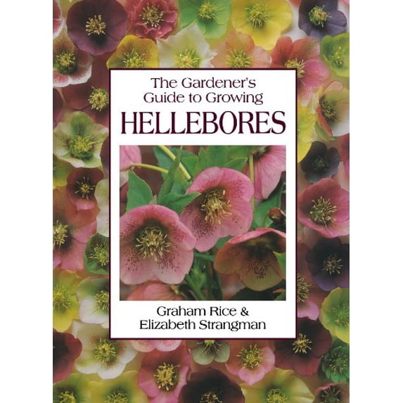 Pre-Owned The Gardener's Guide to Growing Hellebores. Graham Rice & Elizabeth Strangman (Paperback) 0715321595 9780715321591