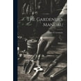 thumbnail image 1 of The Gardener's Manual;, 1 of 1