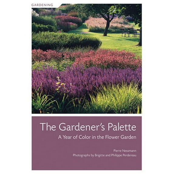 Pre-Owned The Gardener's Palette : A Year of Color in the Flower Garden (Paperback)