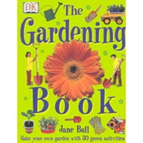 Pre-Owned The Gardening Book (Hardcover) 0789492164 9780789492166