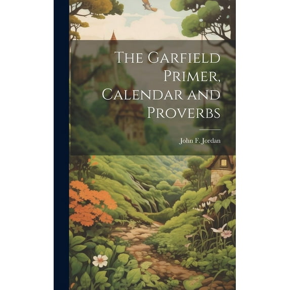 The Garfield Primer, Calendar and Proverbs, (Hardcover)