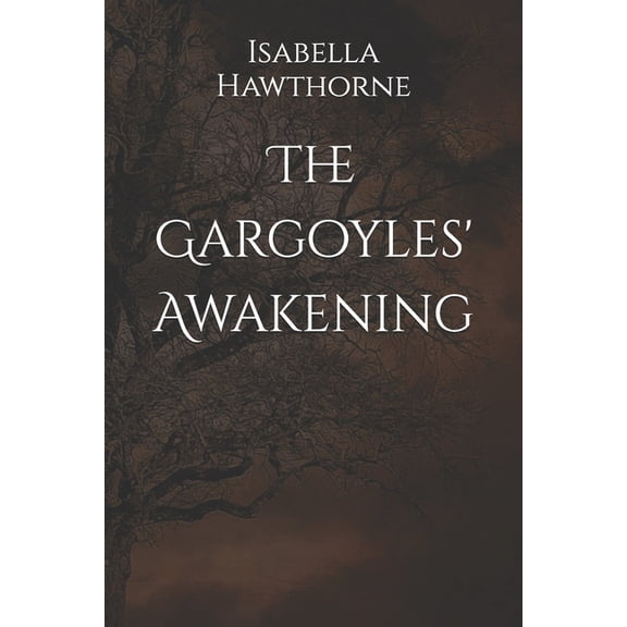 The Gargoyles' Awakening, (Paperback)