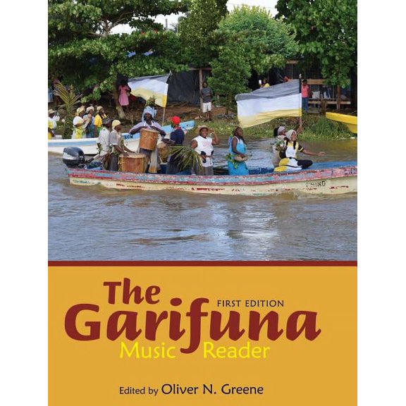 The Garifuna Music Reader, (Hardcover)
