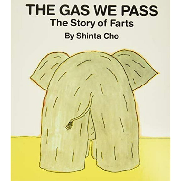 Pre-Owned The Gas We Pass: The Story of Farts (Paperback) 1929132158 9781929132157