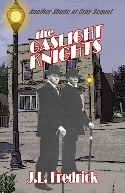 The Gaslight Knights (Paperback)