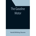thumbnail image 1 of The Gasoline Motor, (Paperback), 1 of 1