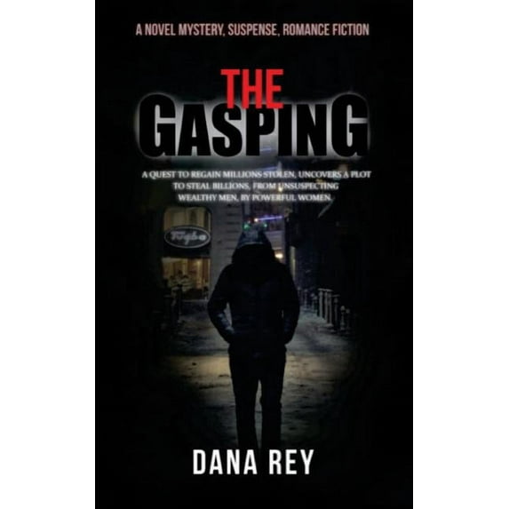 The Gasping: A Novel Mystery, Suspense, Romance Fiction, (Paperback)