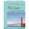 thumbnail image 1 of The Gate: The True Story of the Design and Construction of the Golden Gate Bridge -- John Van Der Zee, 1 of 1