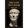 thumbnail image 1 of The Gate To Caesar, (Paperback), 1 of 1