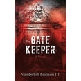 thumbnail image 1 of The Gatekeeper, (Paperback), 1 of 1