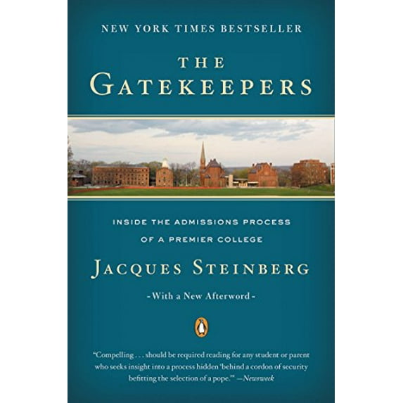Pre-Owned The Gatekeepers: Inside the Admissions Process of a Premier College (Paperback) 0142003085 9780142003084