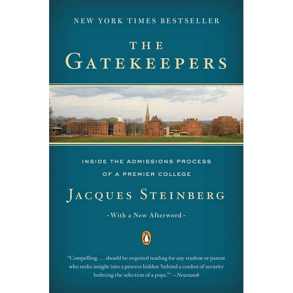 The Gatekeepers: Inside the Admissions Process of a Premier College, (Paperback)