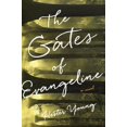thumbnail image 1 of Pre-Owned The Gates of Evangeline (Paperback) 0399183582 9780399183584, 1 of 1