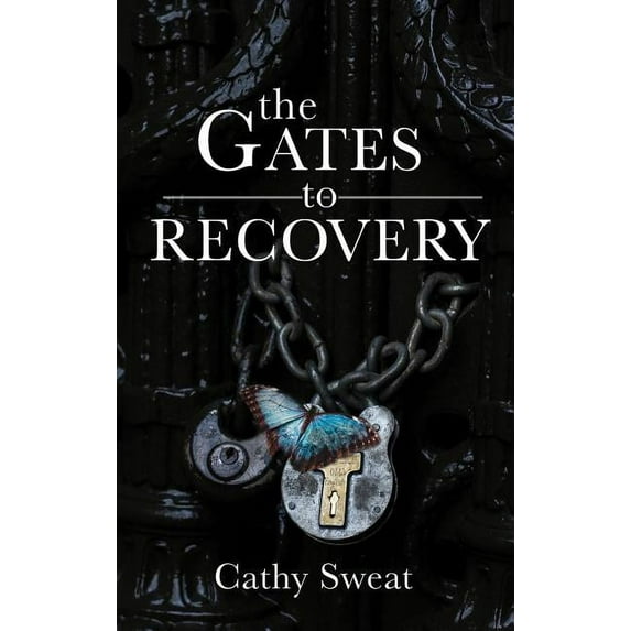 The Gates to Recovery (Paperback)