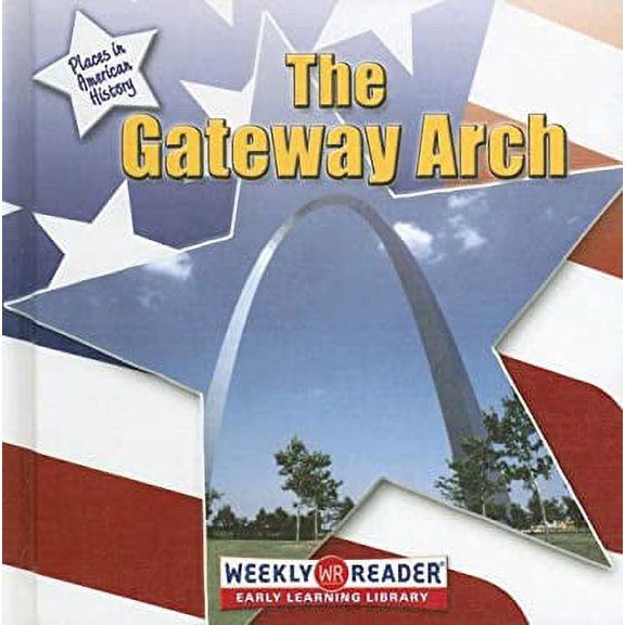 Pre-Owned The Gateway Arch 9780836864090