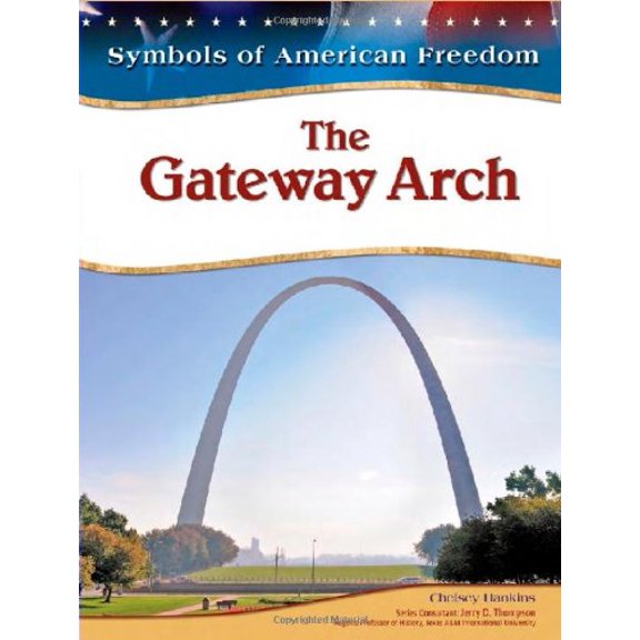 Pre-Owned The Gateway Arch 9781604135138 /