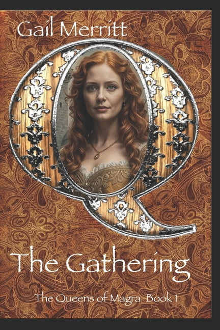 The Queens of Magra The Gathering: Queens of the Five Kingdoms Book 1, Book 1, (Paperback)