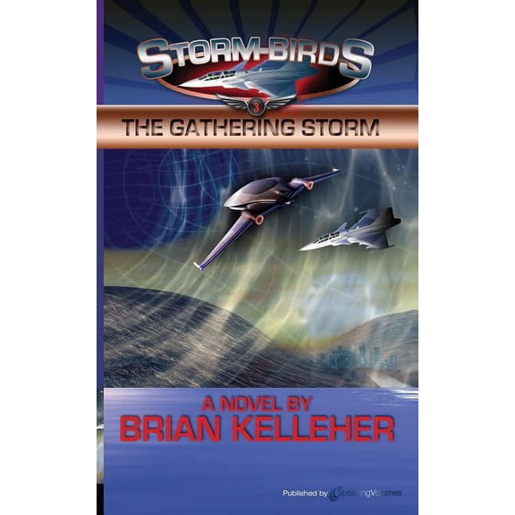 The Gathering Storm: Storm Birds