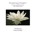 thumbnail image 1 of The Gathering of Daughters: A Poetic Affirmation On The Feminine God, (Hardcover), 1 of 1
