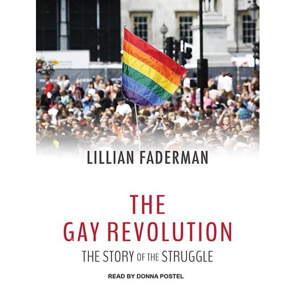 The Gay Revolution (Audiobook)