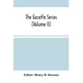 thumbnail image 1 of The Gazette Series (Volume Ii), (Paperback), 1 of 1