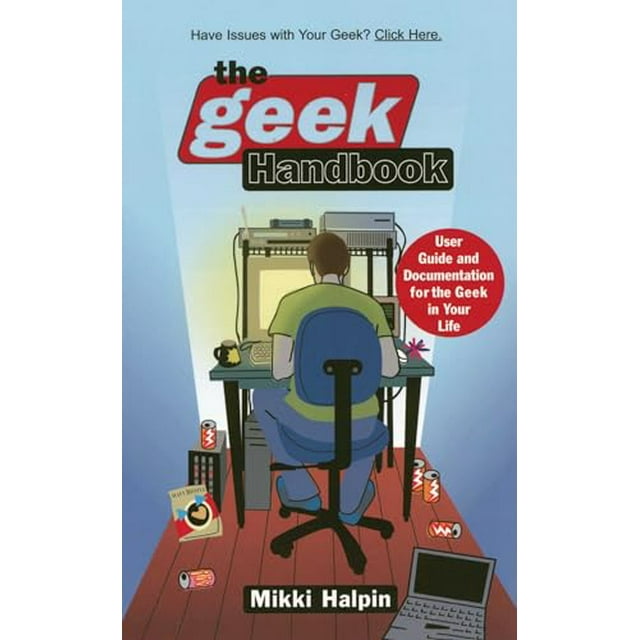 Pre-Owned The Geek Handbook: User Guide and Documentation for the Geek in Your Life (Paperback) 0671036866 9780671036867