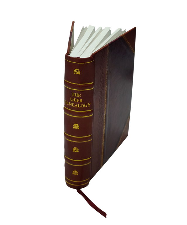 The Geer genealogy A historical record of and Thomas Geer and