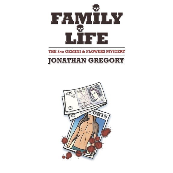 The Gemini & Flowers Mysteries: Family Life: Fictional novel (Paperback)