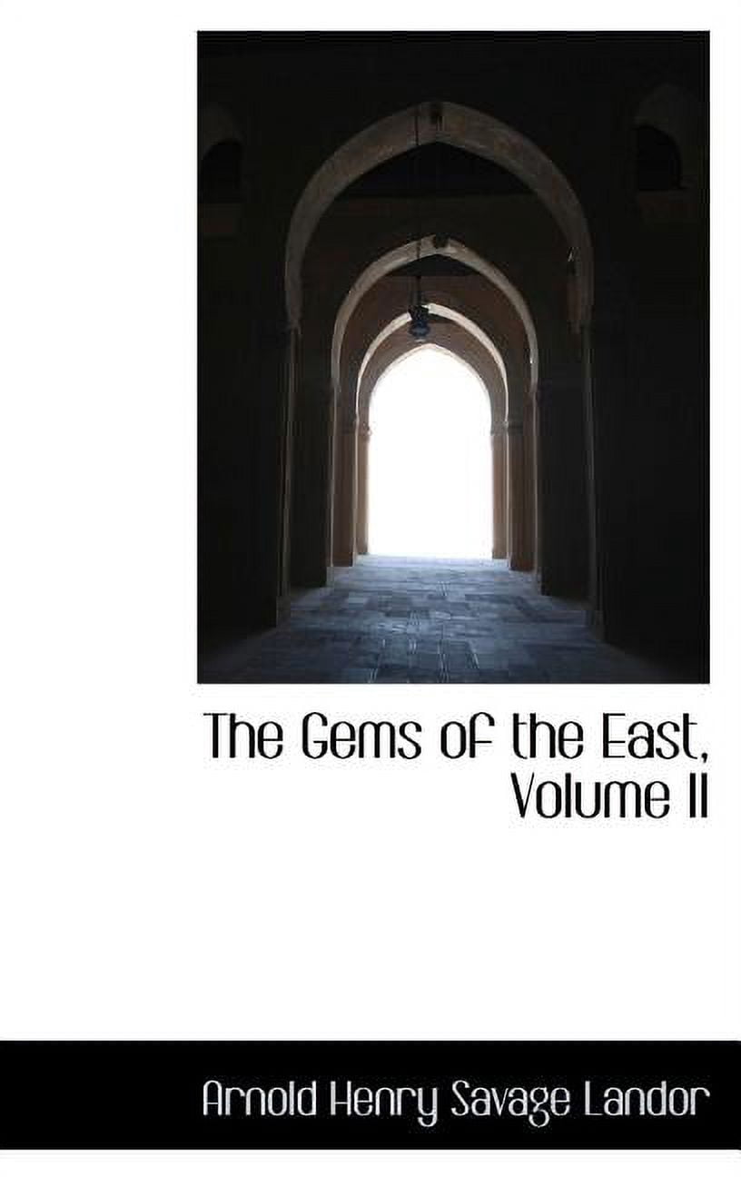 The Gems of the East, Volume II (Hardcover)